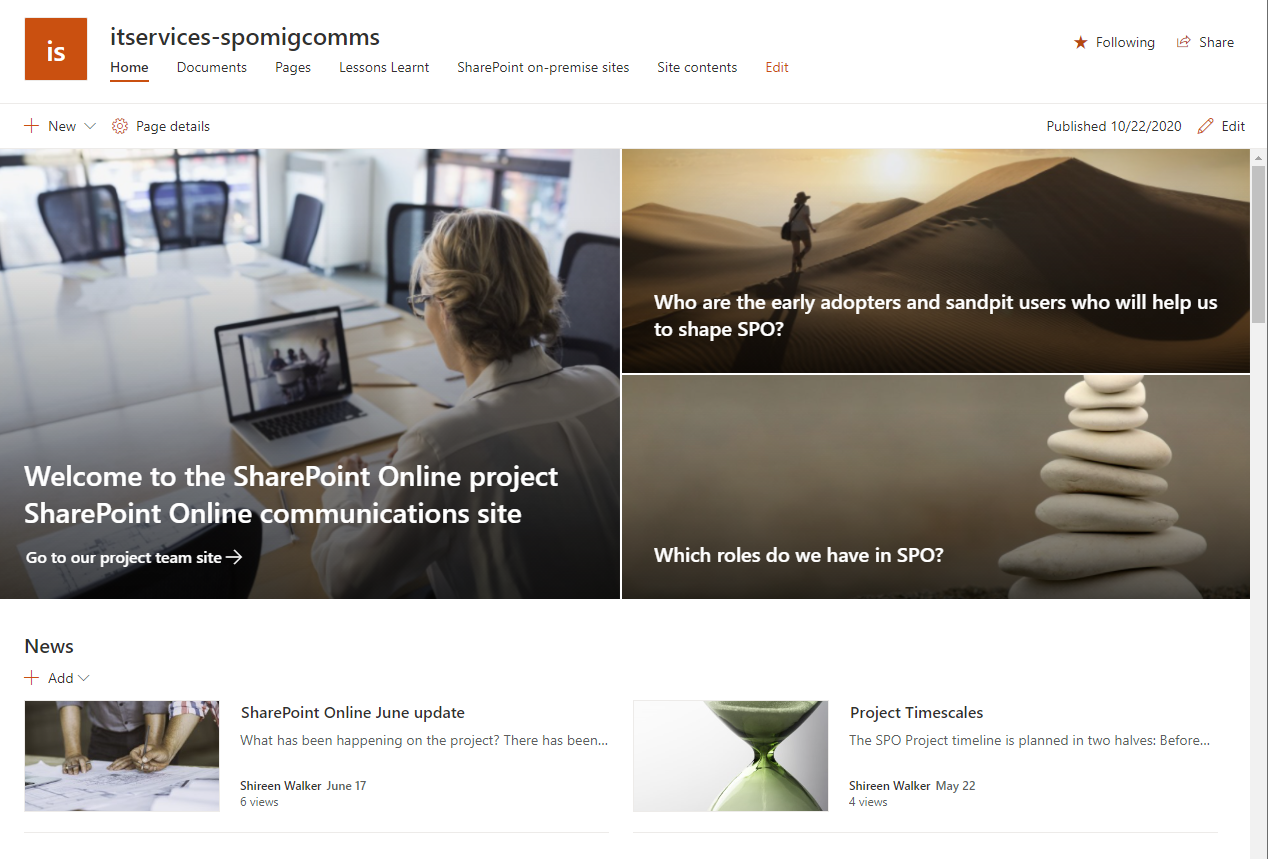 Screenshot of a Communications site in SharePoint Online Screenshot of a Communications site in SharePoint Online, showing 3 hero images with links to parts of the site